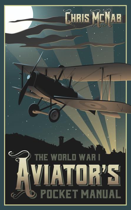 World War I Aviator's Handbook