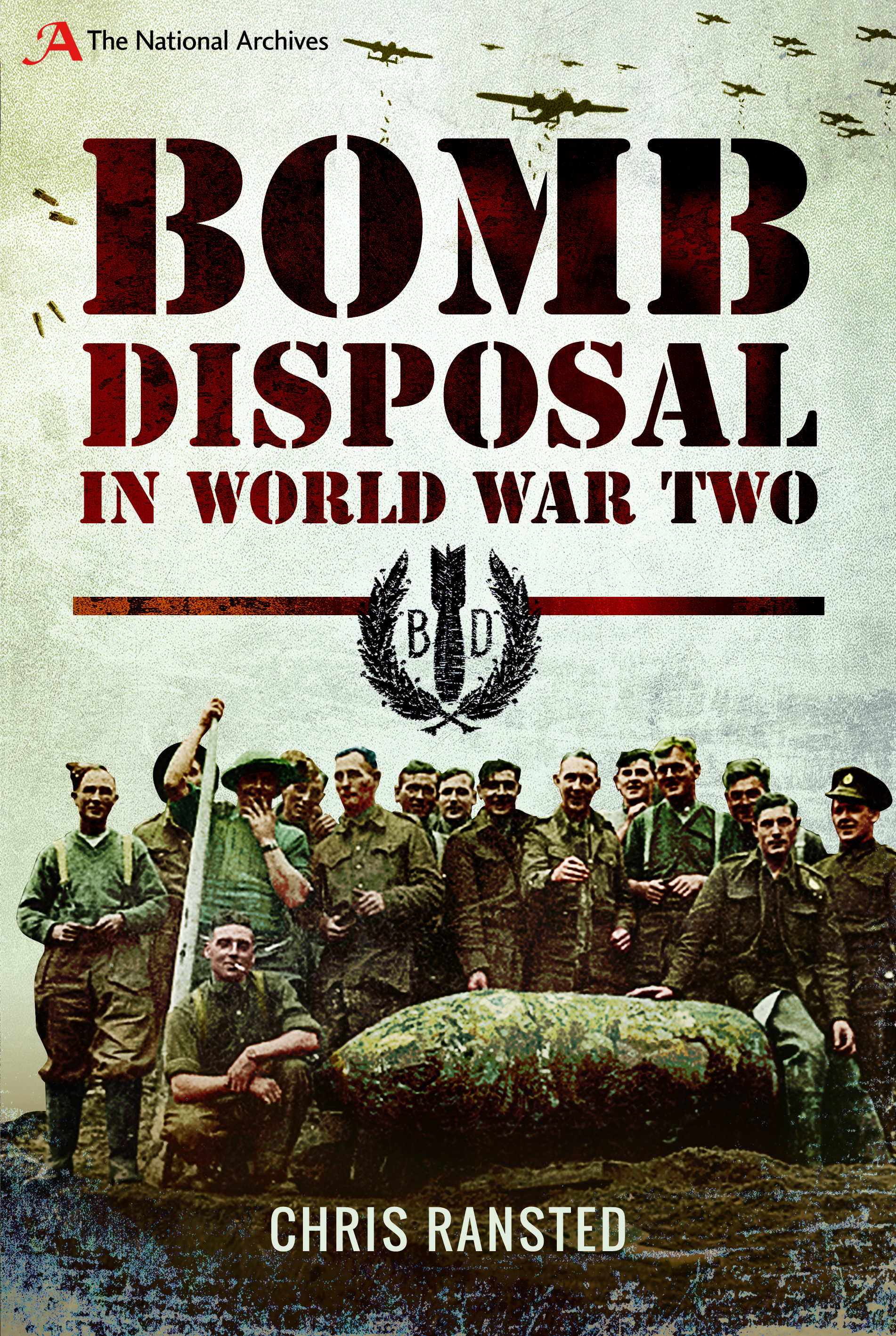 Bomb Disposal in World War Two book jacket