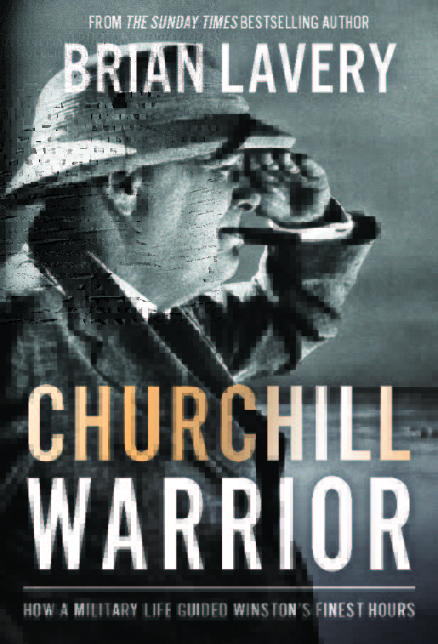 Churchill Warrior by Brian Lavery front cover