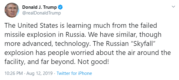 Donald Trump tweet on Russian missile explosion 120819