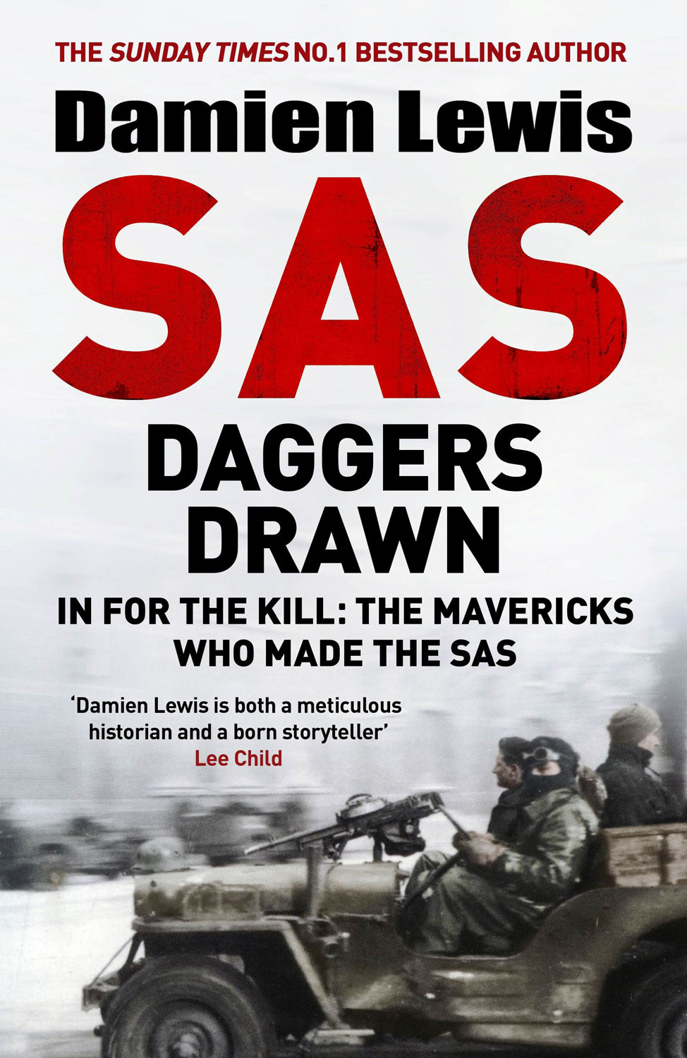 The cover of Damien Lewis' new book SAS Daggers Drawn CREDIT Quercus