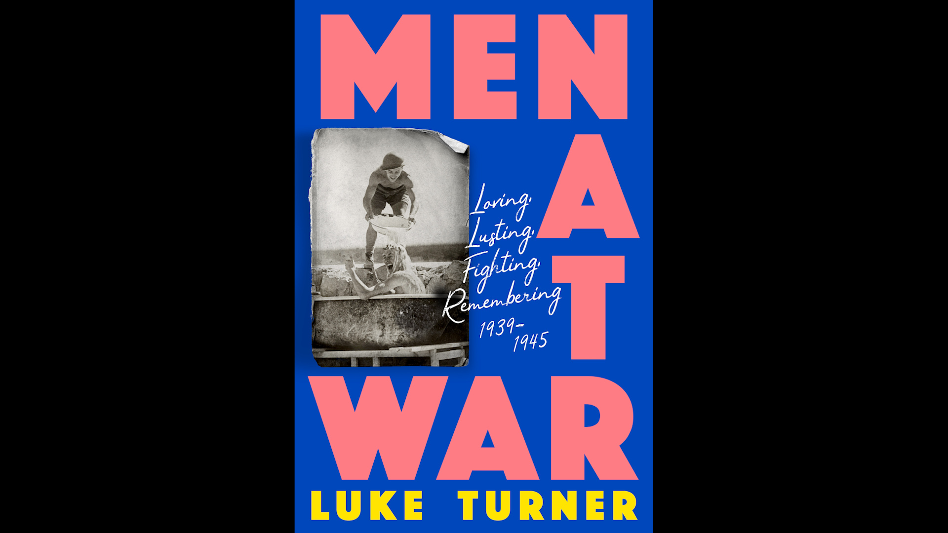 Book cover men at war by Luke Turner