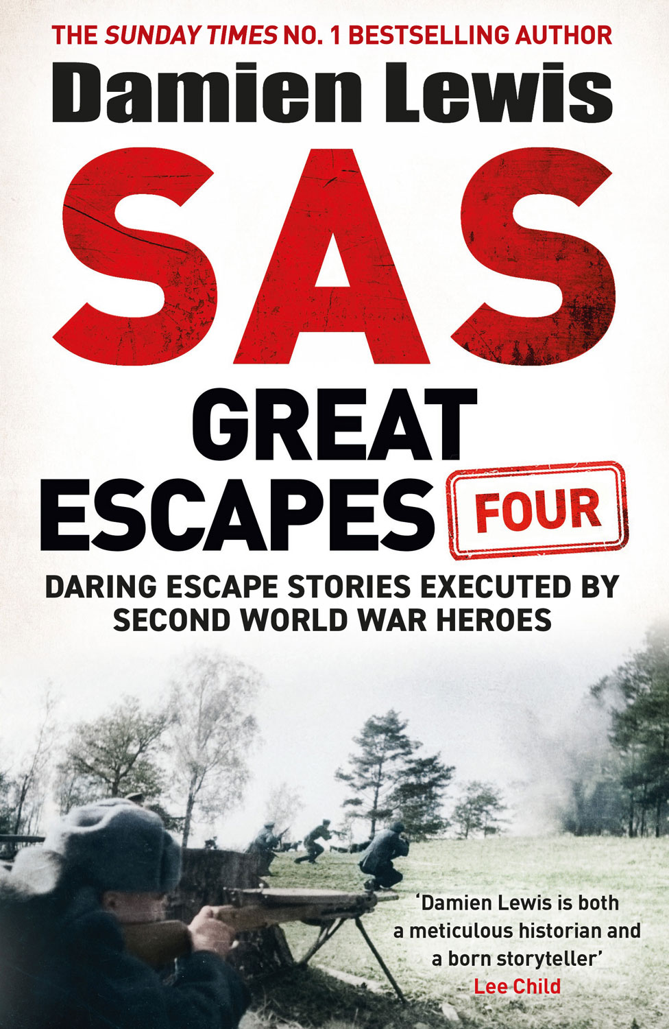 Cover of SAS Great Escapes 4 by Damien Lewis CREDIT Quercus Books