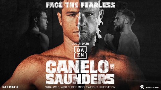 Canelo Alvarez Billy Joe Saunders Face The Fearless Fight DAZN BFBS