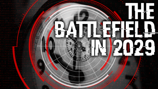 On the Radar - The Battlefield in 2029 banner SOURCE BFBS